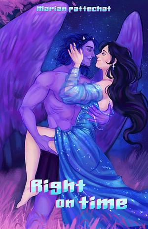 Right on Time: A Sci-Fi Alien Romance by Marian Pattechat