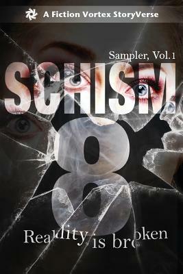 Schism 8: Sampler, Volume 1 by David Mark Brown, Jim Buckner