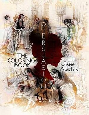 Persuasion, The Coloring Book by Hugh Thomson, M. C. Frank