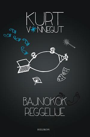 Bajnokok ​reggelije by Kurt Vonnegut