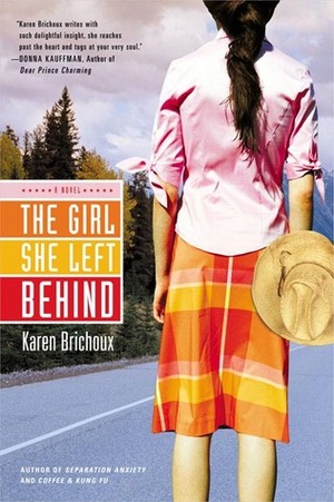 The Girl She Left Behind by Karen Brichoux