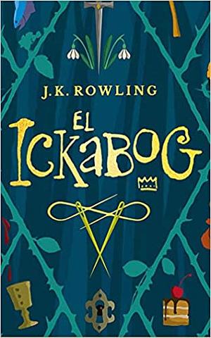 El Ickabog by J.K. Rowling