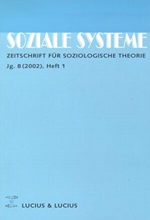 Inclusion/Exclusion and Socio-cultural Identities: Systems Theoretical and Poststructuralist Perspectives by Rudolf Stichweh