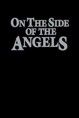 On the Side of the Angels by Kristen D. Randle