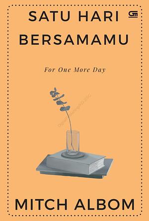 Satu Hari Bersamamu by Mitch Albom