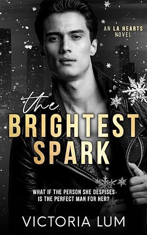 The Brightest Spark by Victoria Lum