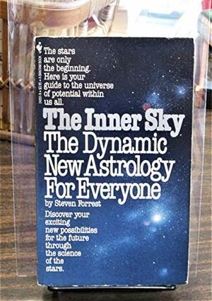 The Inner Sky: The Dynamic New Astrology for Everyone by Steven Forrest