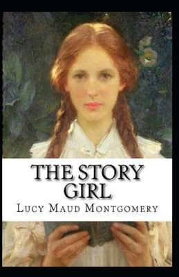 The Story Girl Annotated by L.M. Montgomery