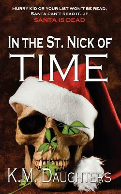 In the St. Nick of Time by K.M. Daughters