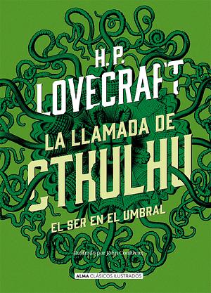The Call of Cthulu by H.P. Lovecraft