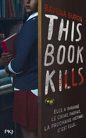 This Book Kills by Ravena Guron