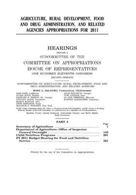 Agriculture, Rural Development, Food and Drug Administration, and related agencies appropriations for 2011 by Committee on Appropriations (house), United States House of Representatives, United State Congress