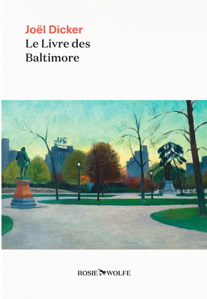 Le Livre des Baltimore by Joël Dicker