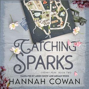 Catching Sparks by Hannah Cowan