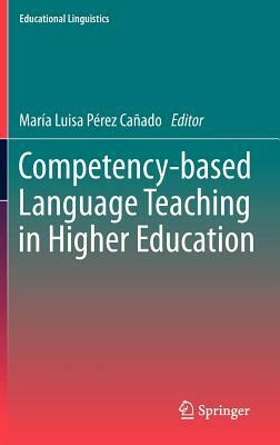 Competency-Based Language Teaching in Higher Education by 