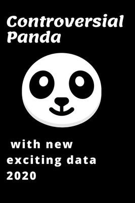 Controversial Panda with new exciting data 2020 by Michael David