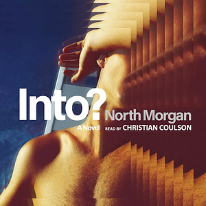 Into? by North Morgan