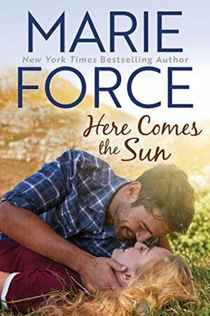 Here Comes the Sun by Marie Force