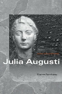 Julia Augusti by Elaine Fantham