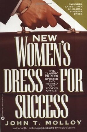 New Woman's Dress for Success by John T. Molloy