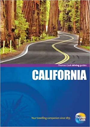 Driving Guides California, 4th by Thomas Cook Publishing