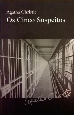 Os Cinco Suspeitos by Agatha Christie