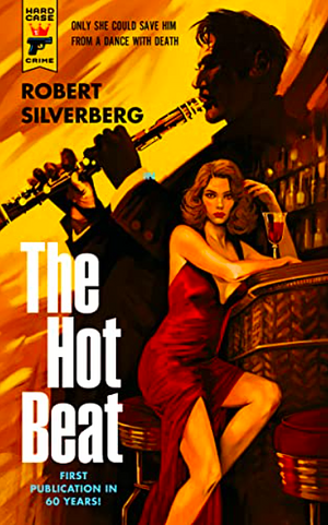 The Hot Beat by Robert Silverberg, Stan Vincent