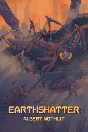 Earthshatter by Albert Nothlit