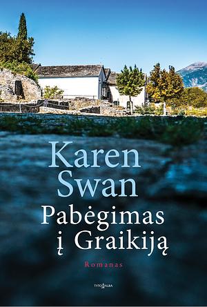 Pabėgimas į Graikiją by Karen Swan