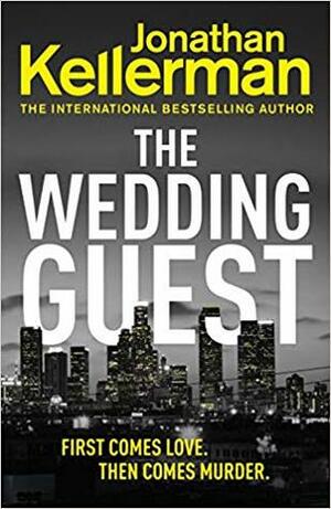 The Wedding Guest by Jonathan Kellerman