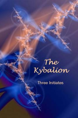 The Kybalion by Three Initiates