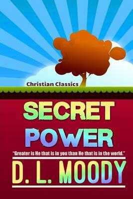 Secret Power by D. L. Moody