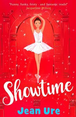 Showtime (Dance Trilogy, Book 3) by Jean Ure