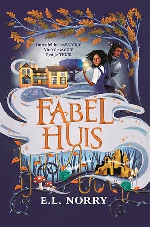 Fablehuis by Emma Norry