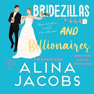 Bridezillas and Billionaires by Alina Jacobs