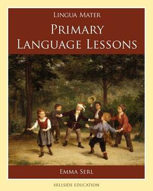 Primary Language Lessons by Emma Serl