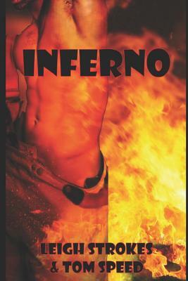 Inferno by Tom Speed, Leigh Strokes