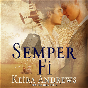 Semper Fi by Keira Andrews