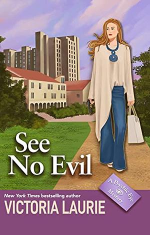 See No Evil by Victoria Laurie