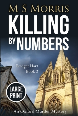 Killing by Numbers by M.S. Morris