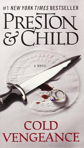 Cold Vengeance by Douglas Preston, Lincoln Child