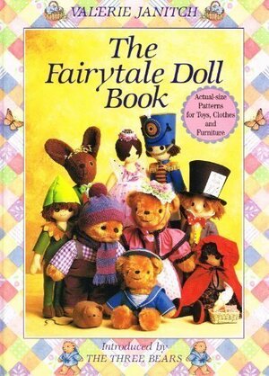 The Fairytale Doll Book by Valerie Janitch