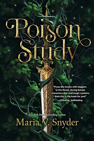 Poison Study by Maria V. Snyder