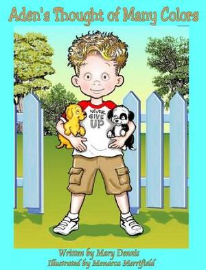 Aden's Thought of Many Colors [With CD (Audio)] by Mary Dennis