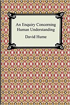کاوشی در خصوص فهم بشری by David Hume