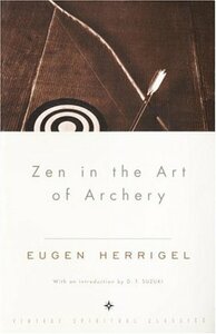 Zen in the Art of Archery by Φοίβος Ι. Πιομπίνος, Eugen Herrigel, R.F.C. Hull, D.T. Suzuki