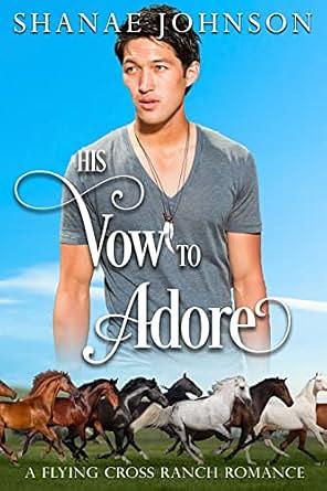 His Vow to Adore by Shanae Johnson