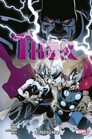 Thor Vol.05: O Indigno by Fraser Irving, Matthew Wilson, Kim Jacinto, Jordie Bellaire, Pascal Alixe, Rain Beredo, Jason Aaron, Matt Milla, Valerio Schiti, Olivier Coipel, Esad Ribić, Mahmud Asrar, Matheus Lopes, Russell Dauterman, Veronica Gandini, Jay David Ramos