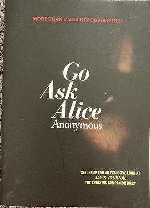 Go Ask Alice by 