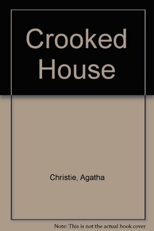 Crooked House by Agatha Christie